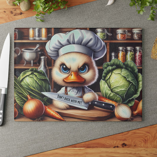 Don’t Duck With Me Glass Cutting Board – Funny Duck Chef Kitchen Art Display