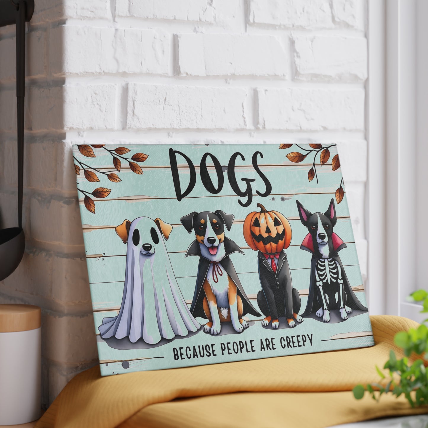 🐶🎃 "Dogs – Because People Are Creepy" Halloween Cutting Board – Spooky Paws & Playful Humor for Your Kitchen 🦇👻