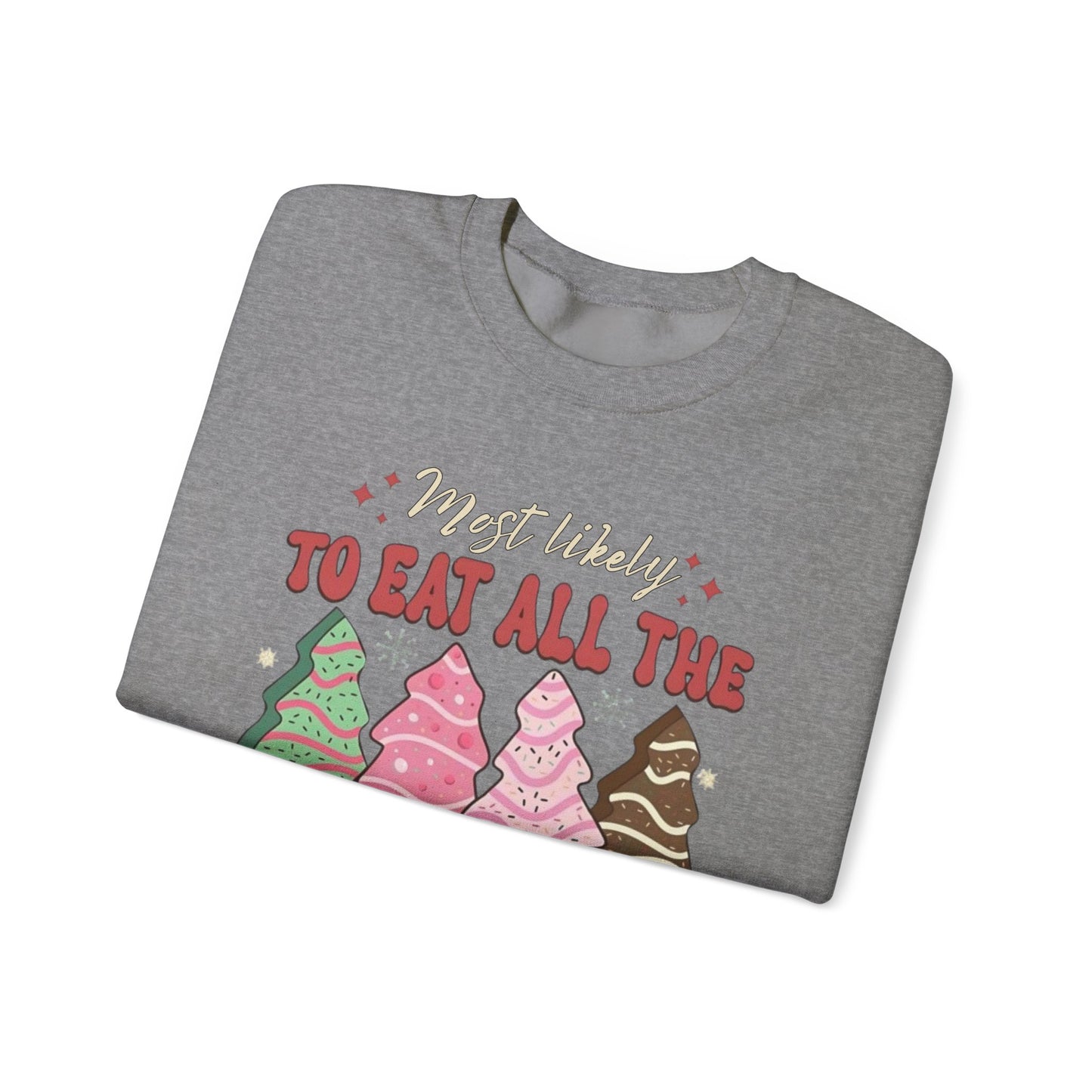 🎄🍰 Most Likely to Eat All the Christmas Tree Cake Sweatshirt – Fun Holiday Dessert Lover Gift