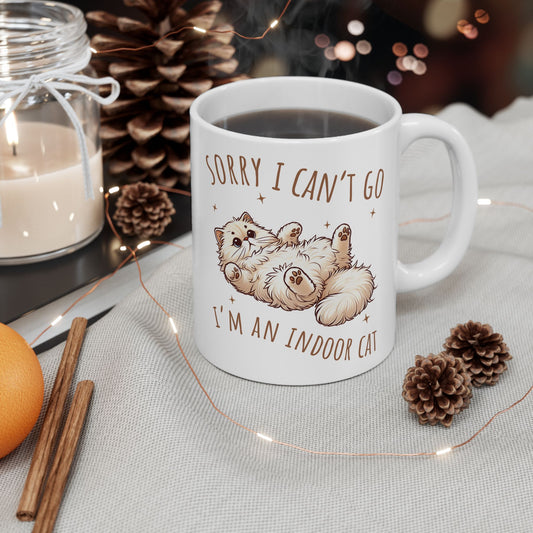 🐾 Sorry I Can’t Go – I’m an Indoor Cat Mug – Cozy Kitty Energy in Every Sip 😽