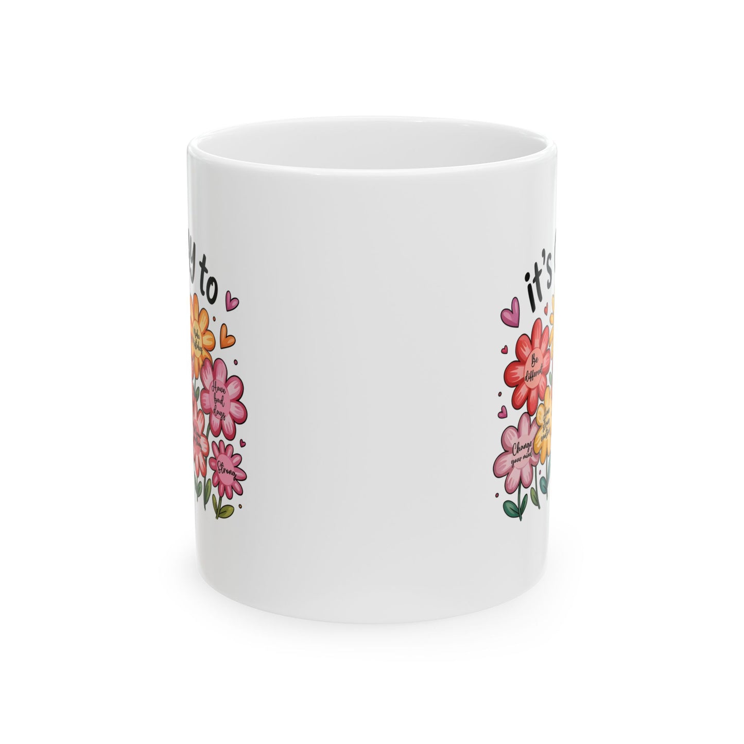 🌸 It’s Okay Flower Affirmations Mug – Gentle Reminders in Every Sip 💖☕