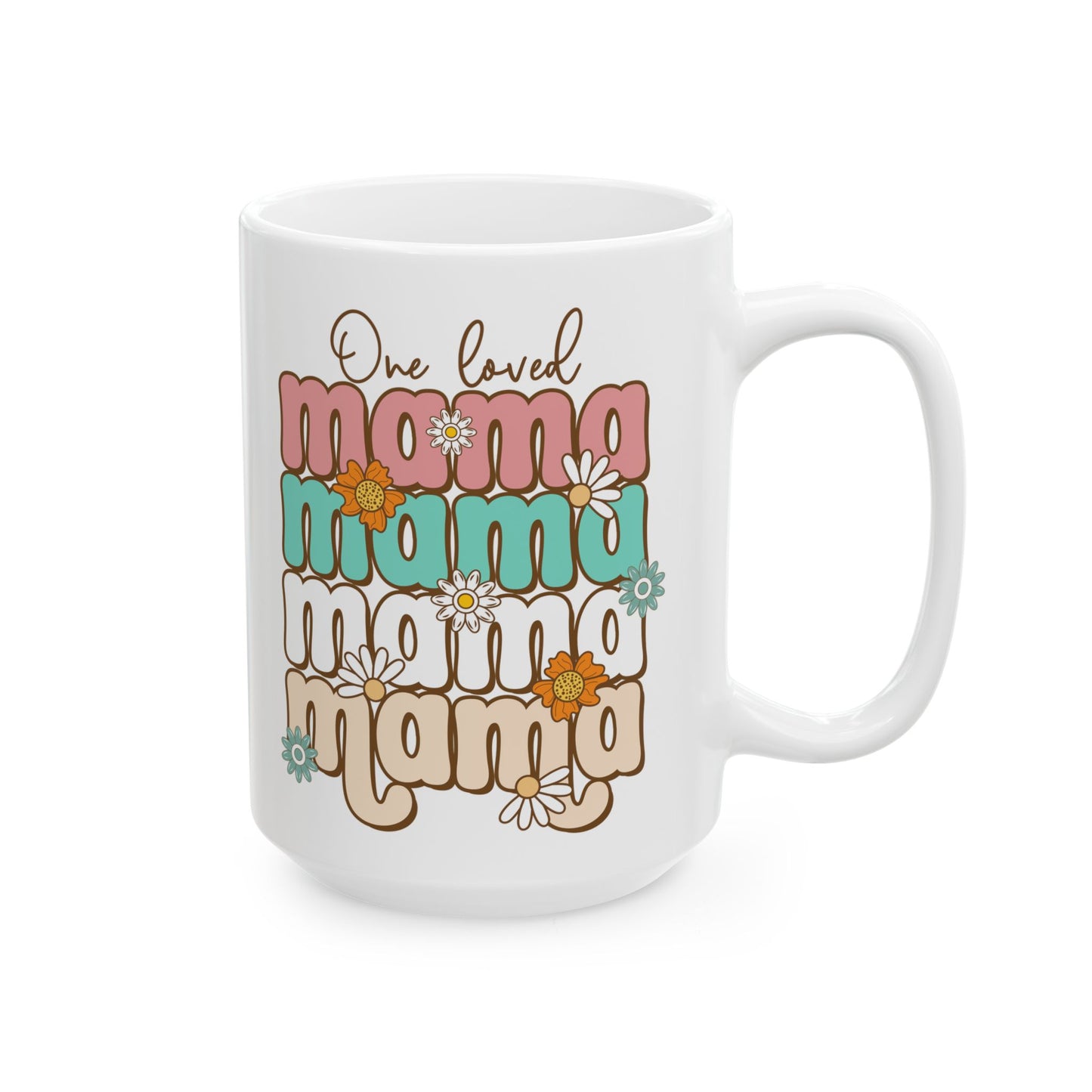 🌸☕ One Loved Mama Mug – Retro Floral Coffee Cup for Moms 💗