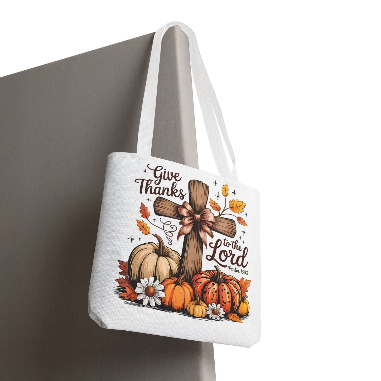🙏 Give Thanks to the Lord Tote Bag – Faith and Fall Season Style