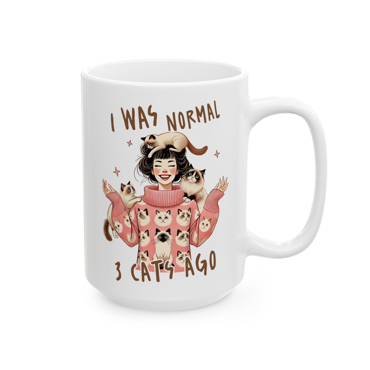 🐱 I Was Normal 3 Cats Ago Mug – Purrfectly Crazy Cat Lady Vibes ☕