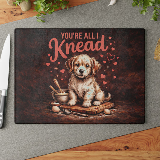 You’re All I Knead Puppy Glass Cutting Board – Cute Baking Dog Design with Heartfelt Humor