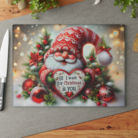 🎄❤️ All I Want for Christmas Is You Gnome Cutting Board – Holiday Love Edition ❤️🎅