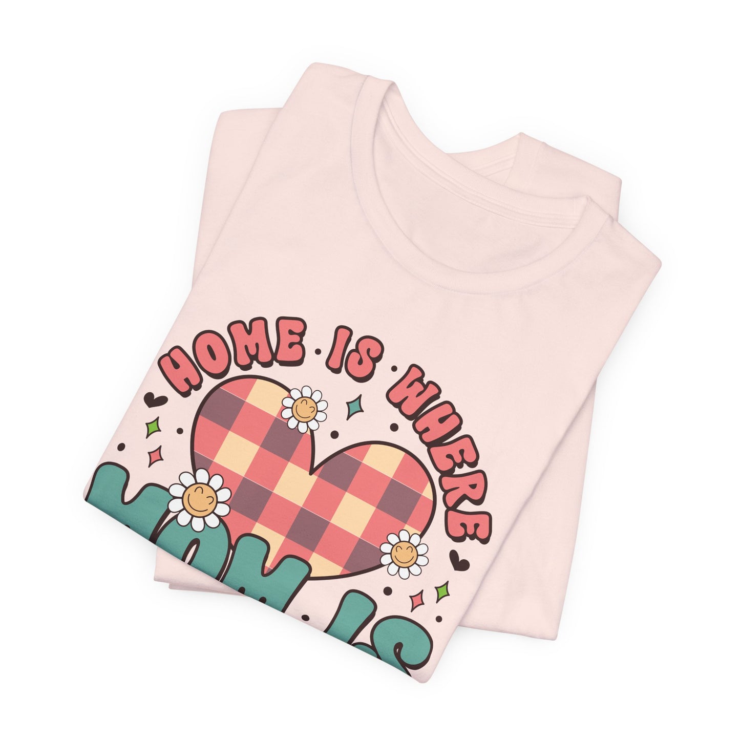 💐 Home Is Where Mom Is – Heart & Daisy Mom T-Shirt 🌸