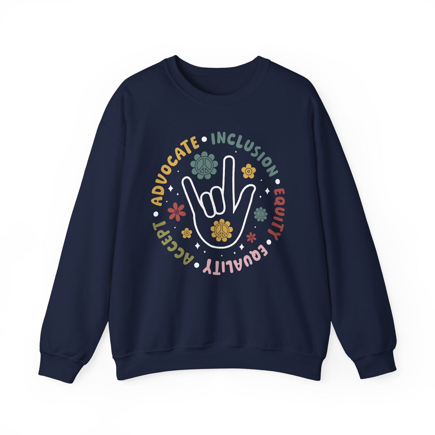 🧡👐 Advocate • Inclusion • Equity • Equality • Accept – ASL “I Love You” Sweatshirt 🌼✌️