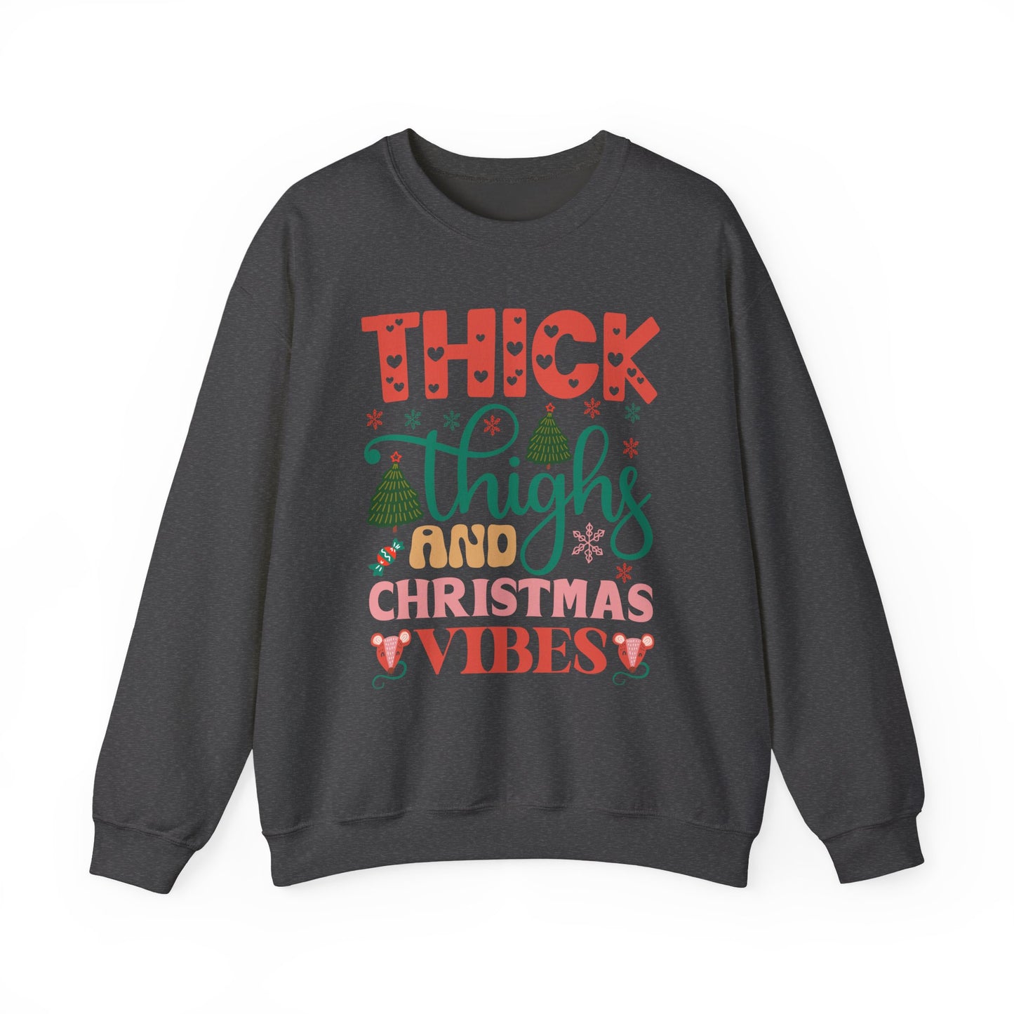 🎄💖 Thick Thighs & Christmas Vibes Crewneck – Cute, Confident & Cozy