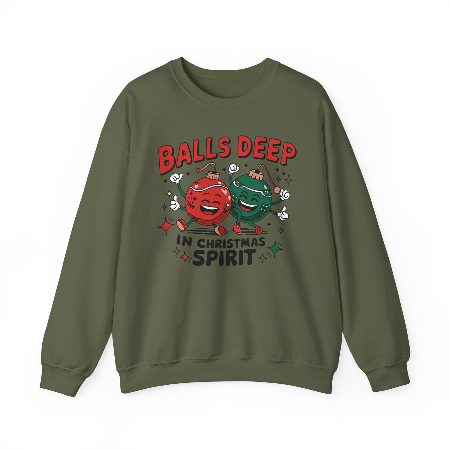 🎄🤣 Balls Deep in Christmas Spirit Sweatshirt – Funny Unisex Holiday Humor