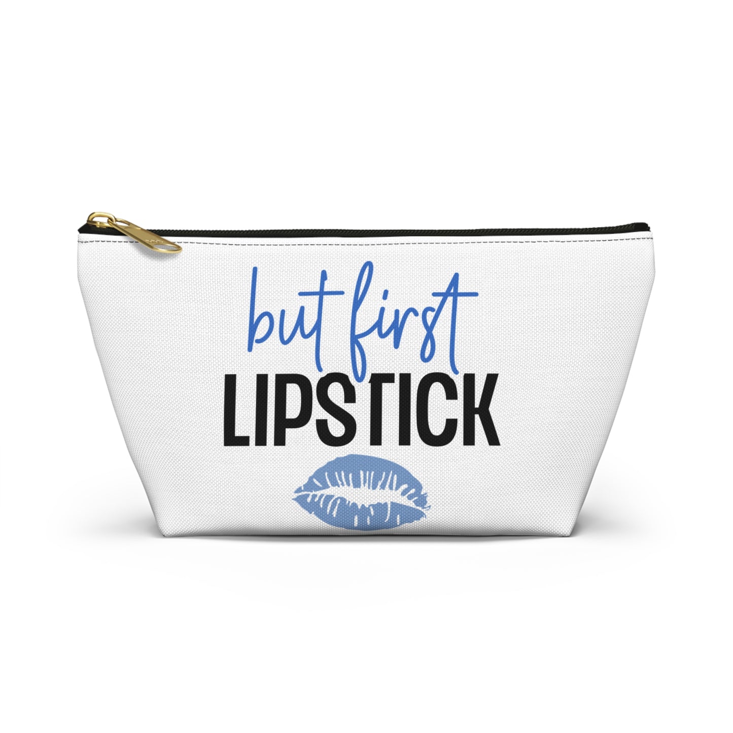 Accessory Pouch – "But First Lipstick" Blue Makeup Bag