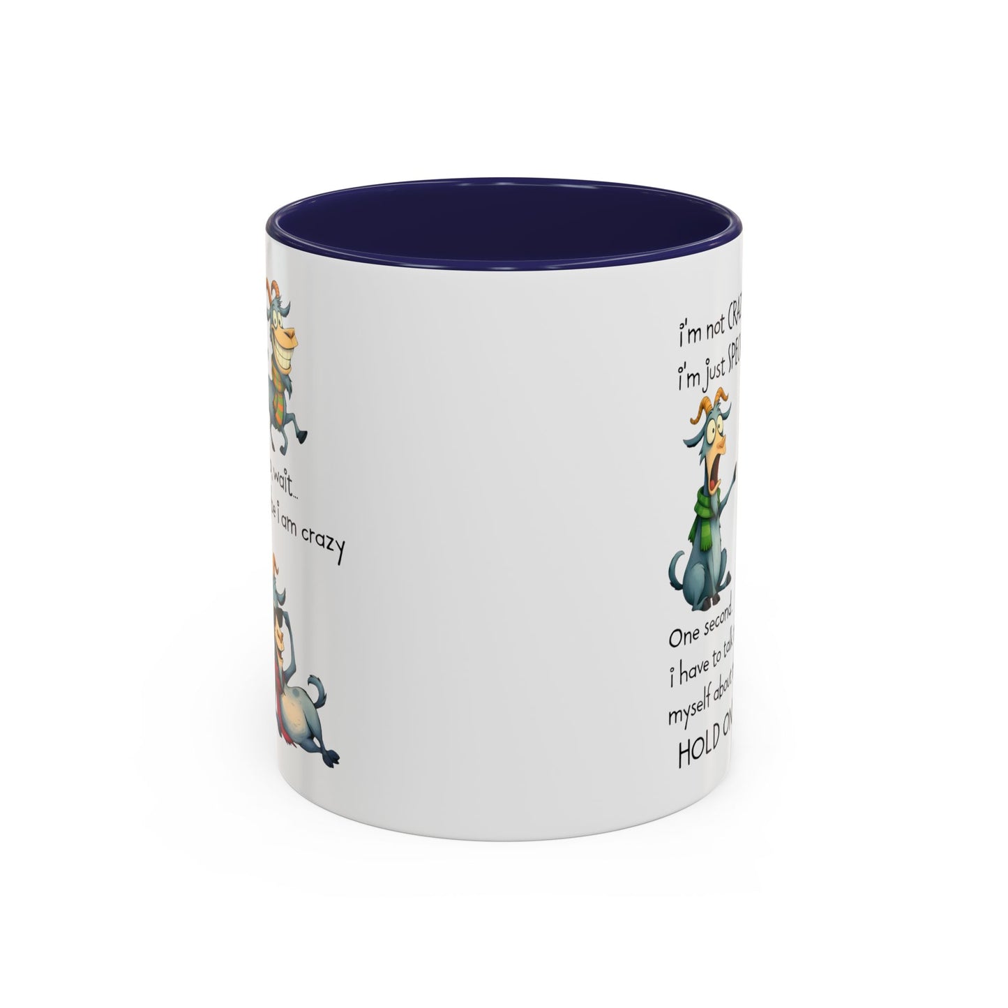 Funny Goat Quote Coffee Mug – “I’m Not Crazy, I’m Just Special” Humor Mug