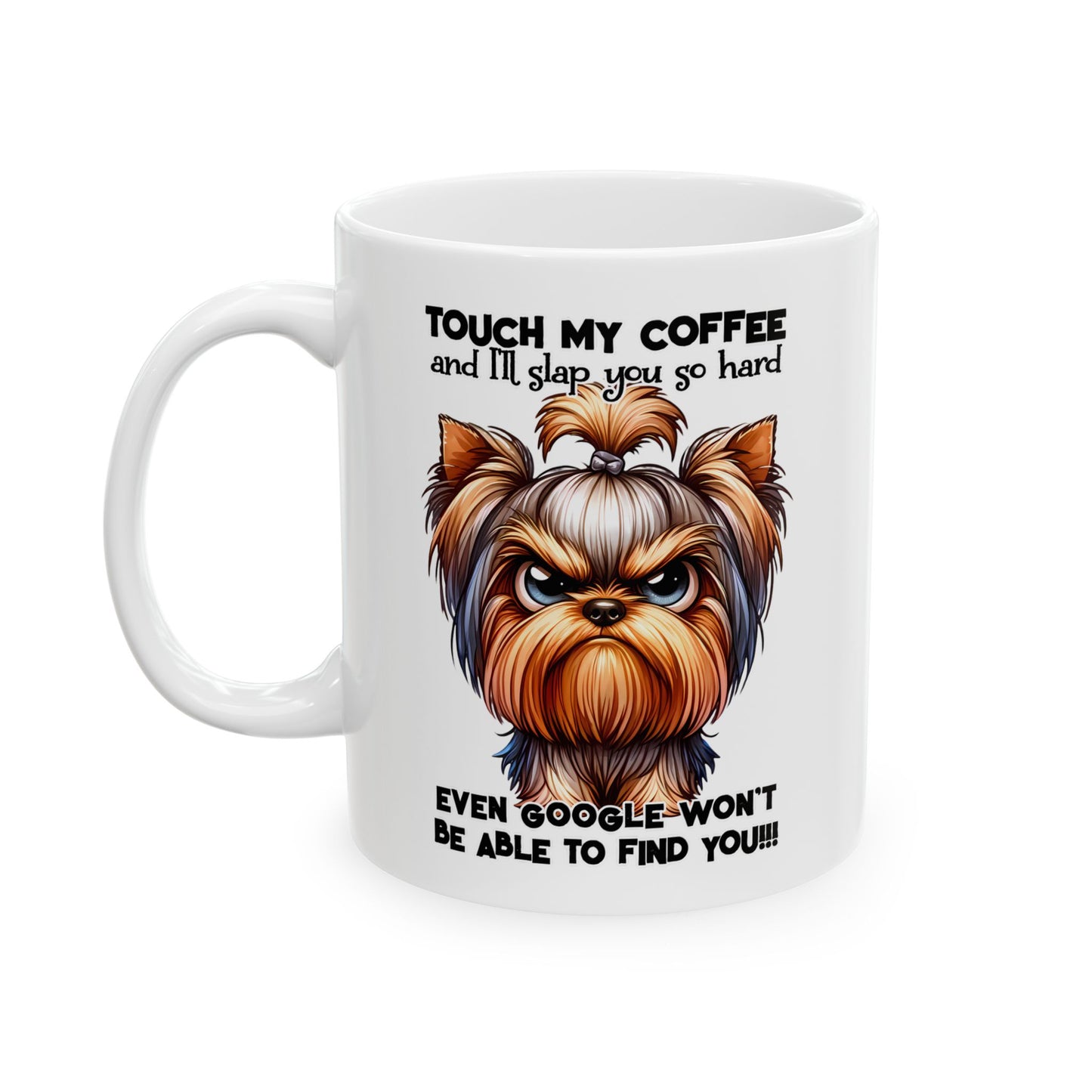 Taza de Yorkshire Terrier Gruñón: “Toca mi café y te daré una bofetada…” 💥