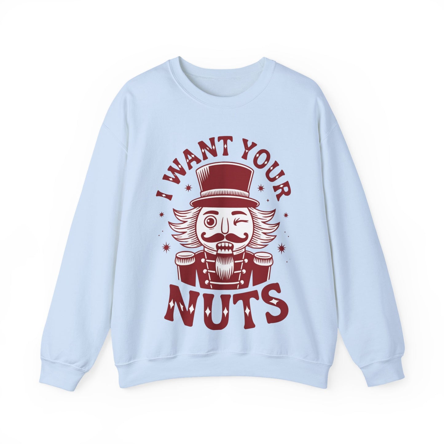 🎄😂 I Want Your Nuts Sweatshirt – Funny Nutcracker Christmas Pullover for Women