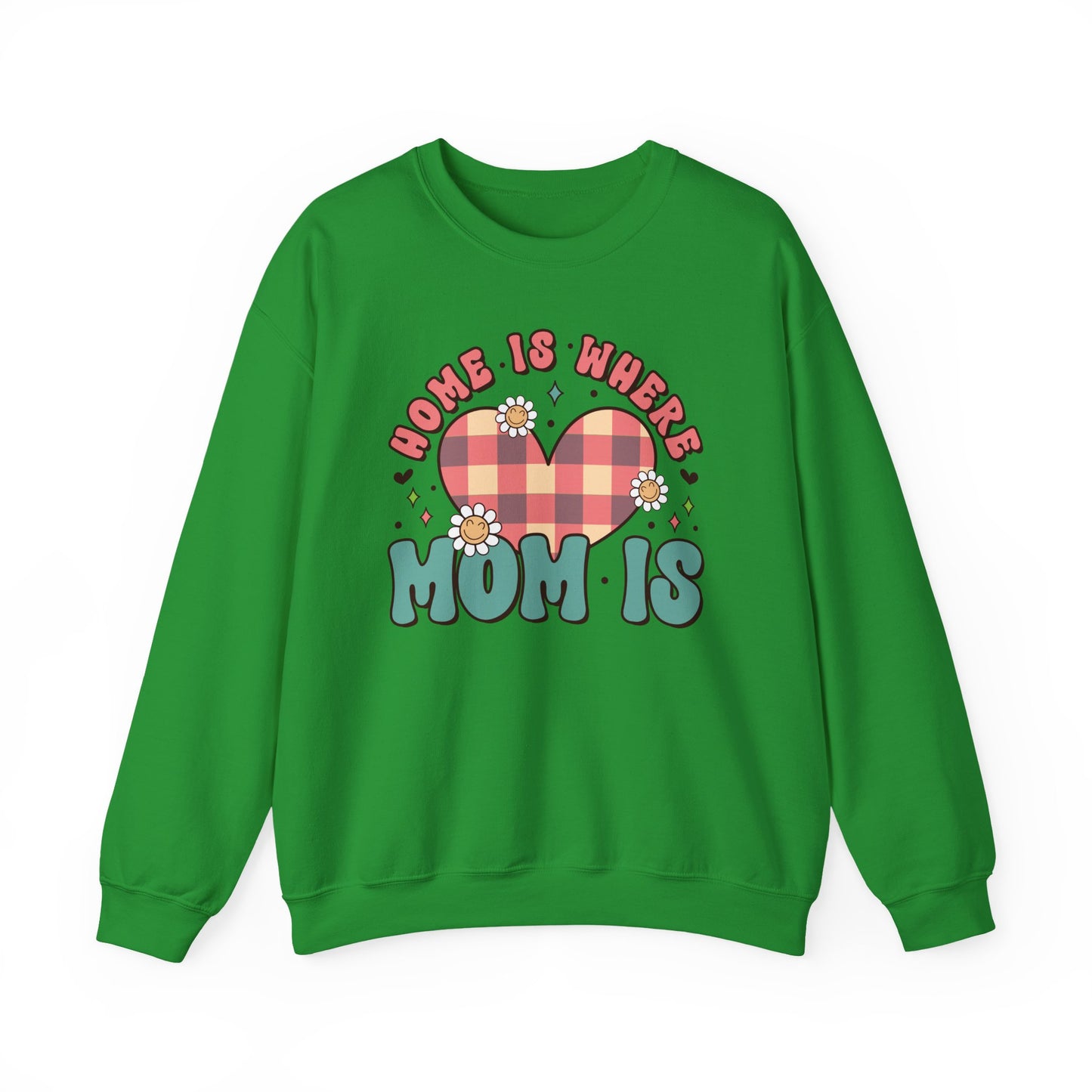 💖🏡 Home Is Where Mom Is Sweatshirt – Cozy Gift for Mothers