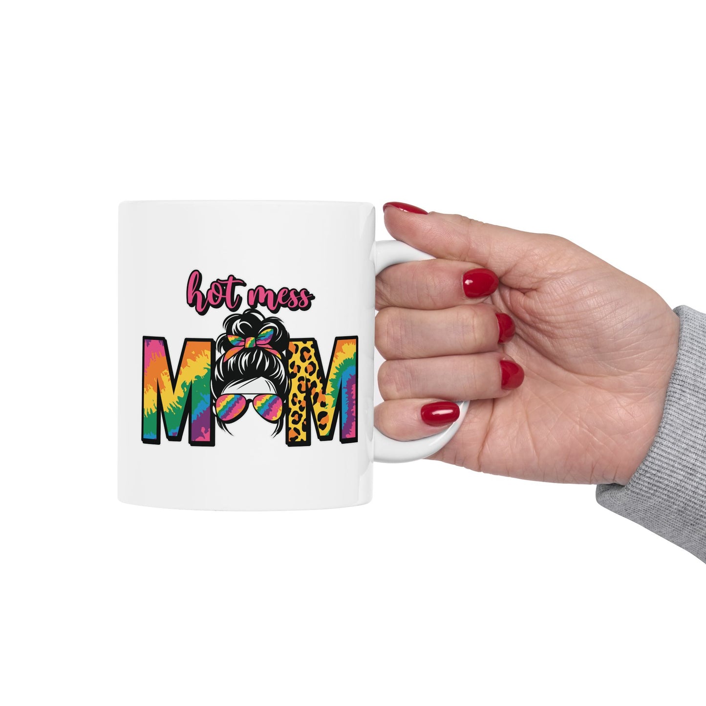 💥 Hot Mess Mom Mug – Fun, Vibrant, and Perfect for the Colorful Mom! 🌈