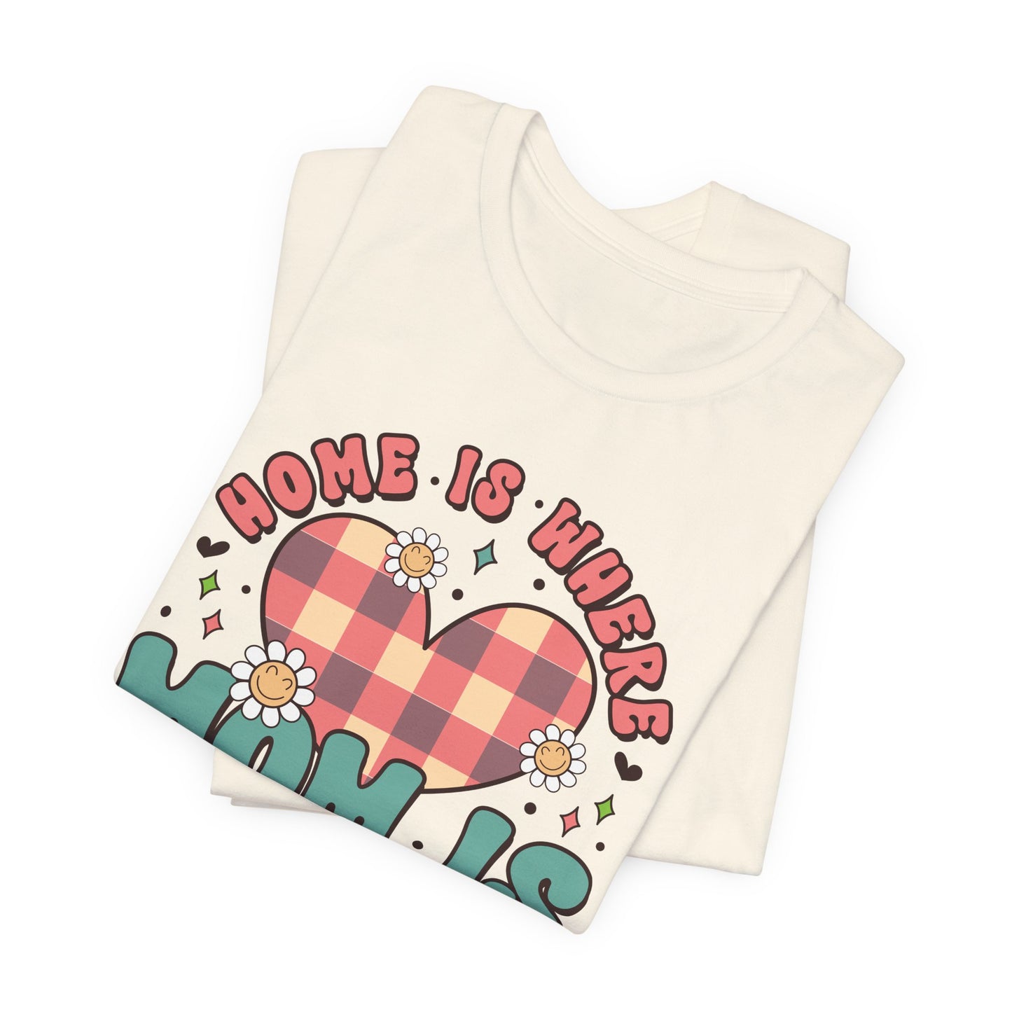 💐 Home Is Where Mom Is – Heart & Daisy Mom T-Shirt 🌸