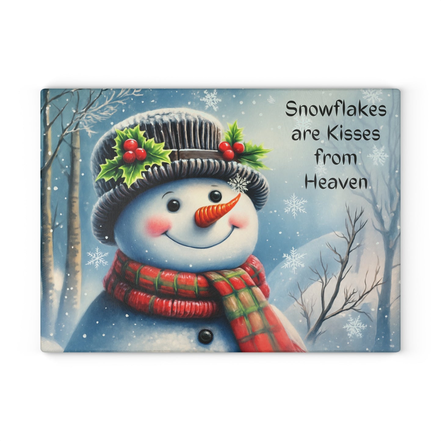 ⛄️❄️ “Snowflakes Are Kisses from Heaven” Tempered Glass Board – Cozy Winter Smiles