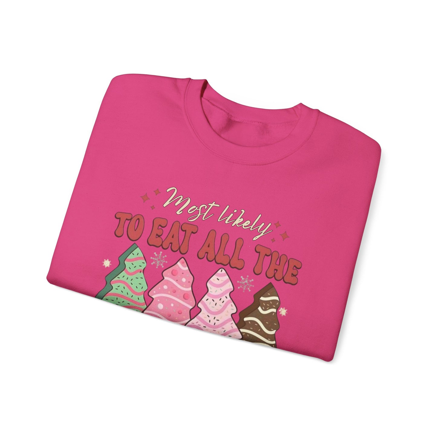 🎄🍰 Most Likely to Eat All the Christmas Tree Cake Sweatshirt – Fun Holiday Dessert Lover Gift