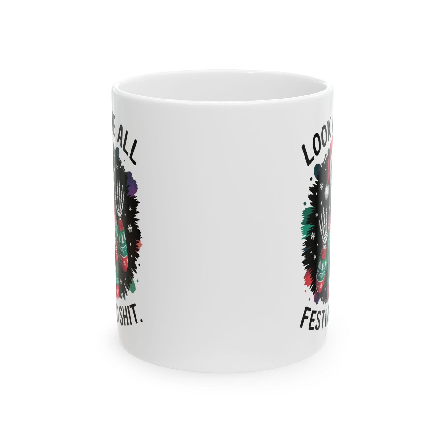 🎄 “Festive and Shit” Skeleton Christmas Mug – Dark Humor Meets Holiday Cheer 💀☕