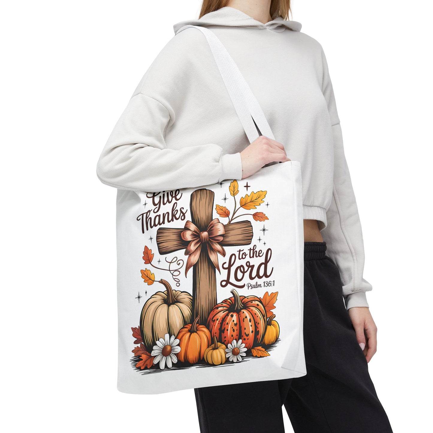 🙏 Give Thanks to the Lord Tote Bag – Faith and Fall Season Style