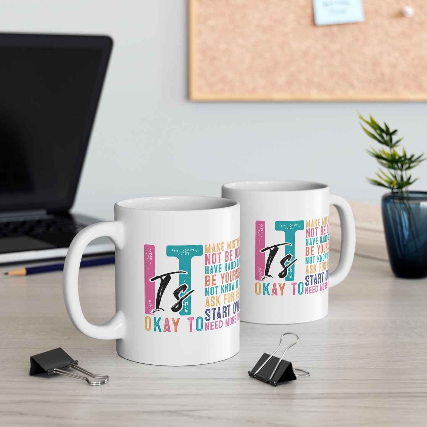 Taza motivacional "Está bien no estar bien"