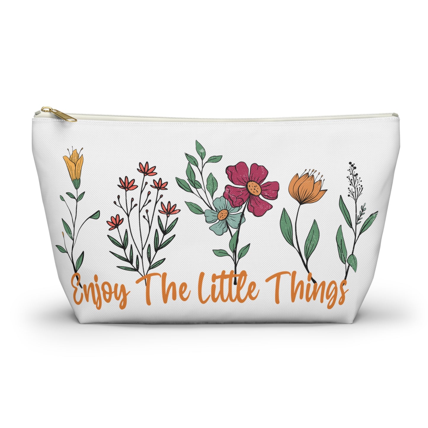 Accessory Pouch – "Enjoy The Little Things" Floral Bag