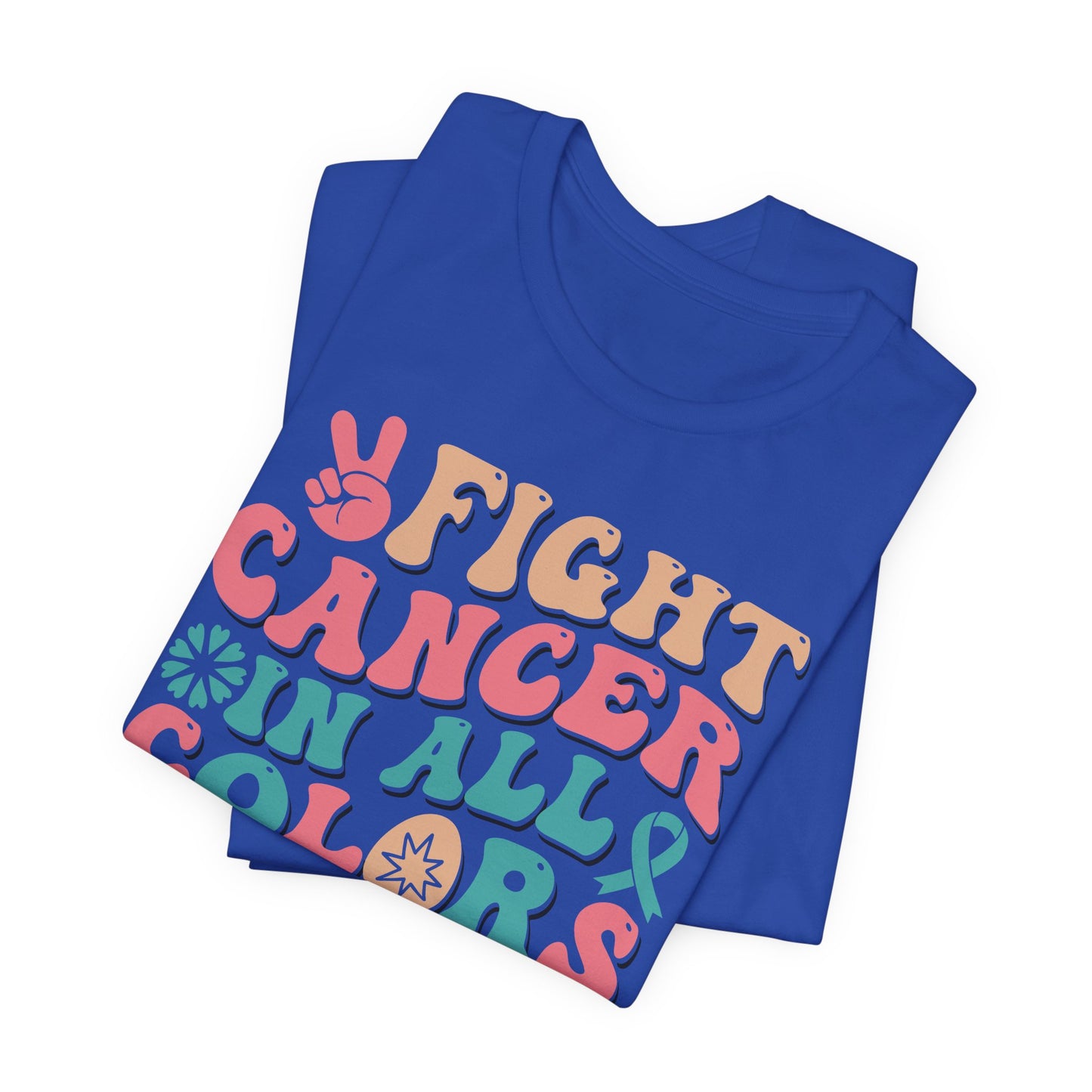🌈✊ Fight Cancer in All Colors T-Shirt – Bold Retro Awareness Tee for Every Ribbon 🎗️