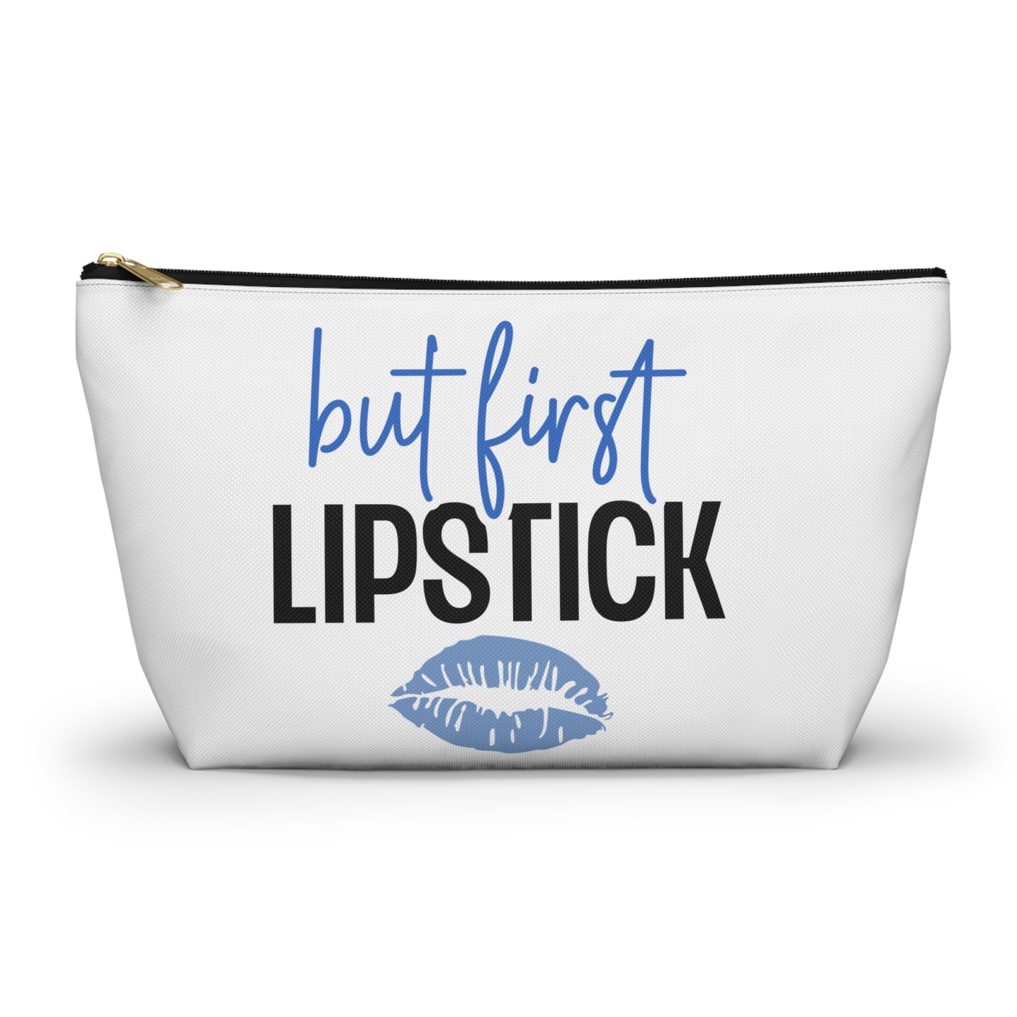 Accessory Pouch – "But First Lipstick" Blue Makeup Bag