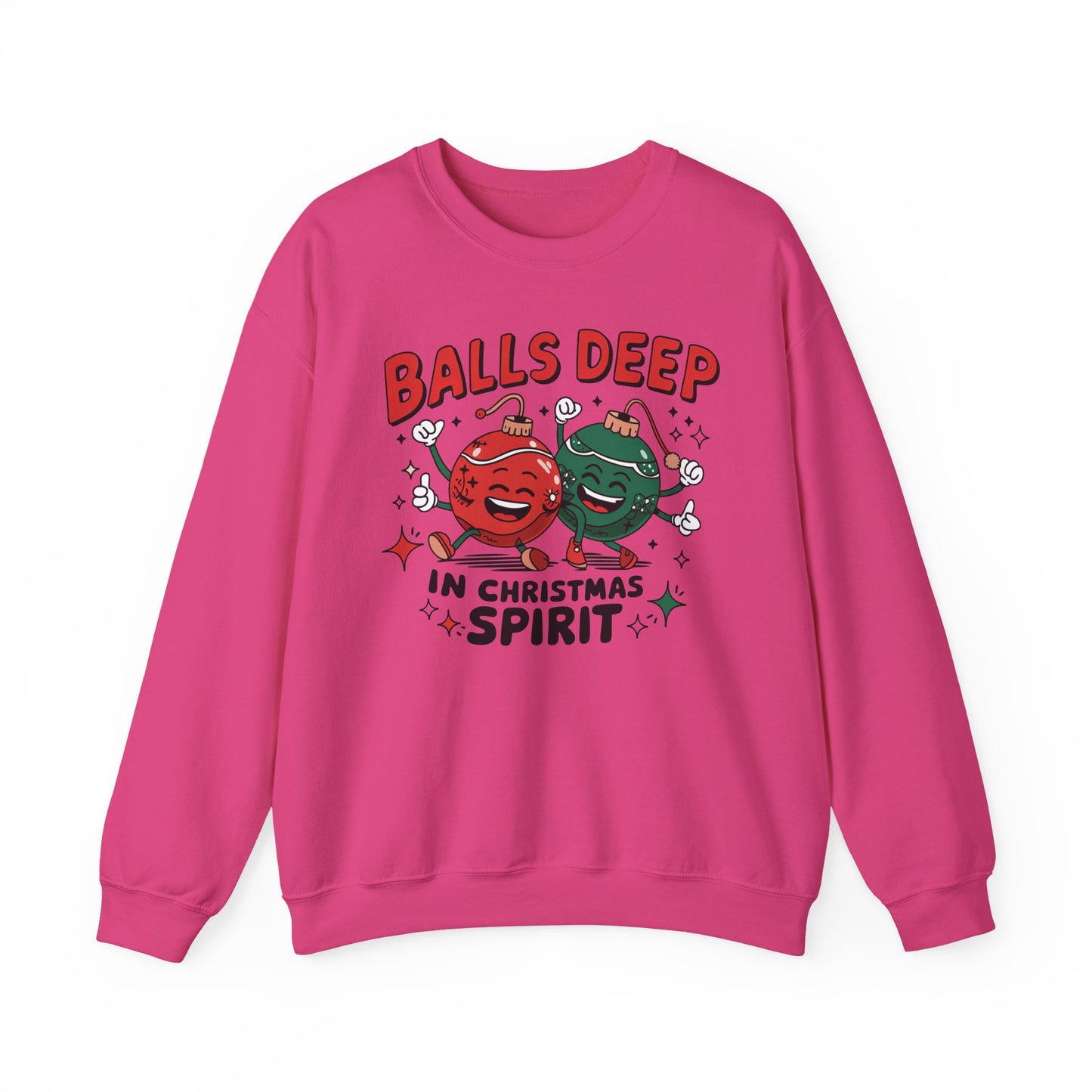 🎄🤣 Balls Deep in Christmas Spirit Sweatshirt – Funny Unisex Holiday Humor