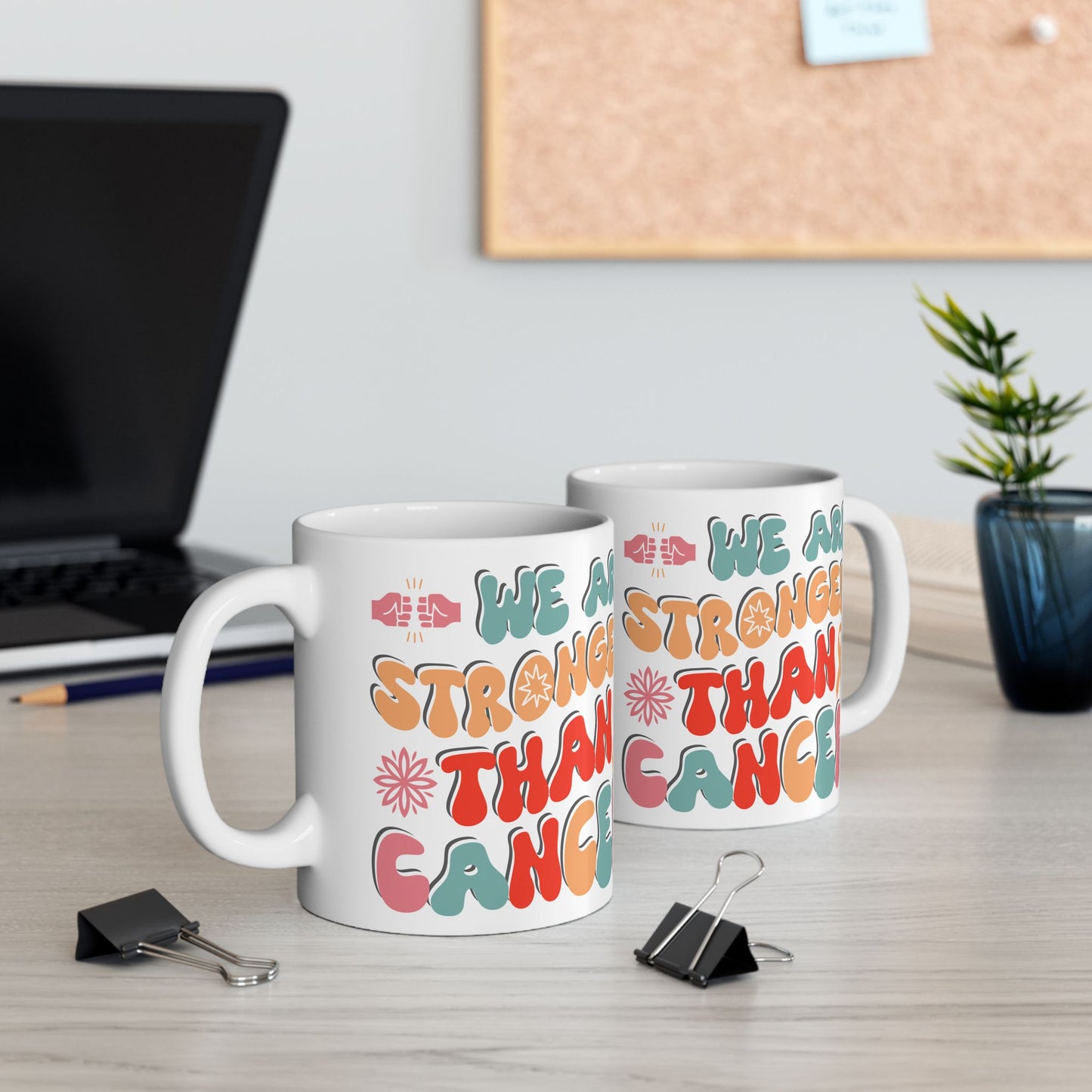 🌟 We Are Stronger Than Cancer Mug – Bold Retro Inspiration 💪