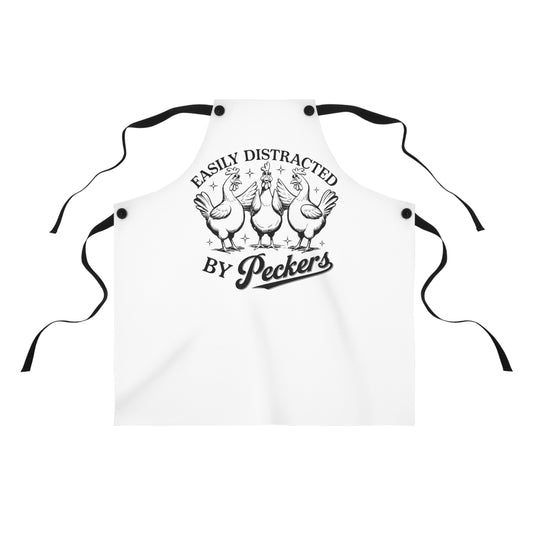 🔪🐓 “Easily Distracted by Peckers” Apron – Saucy Humor for Bold Cooks