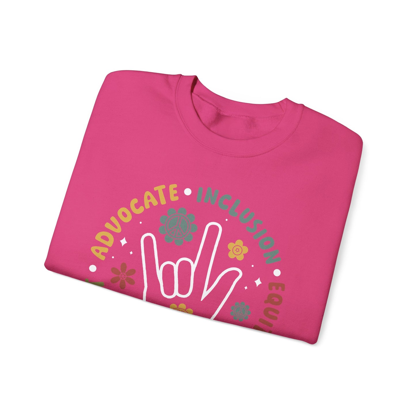🧡👐 Advocate • Inclusion • Equity • Equality • Accept – ASL “I Love You” Sweatshirt 🌼✌️