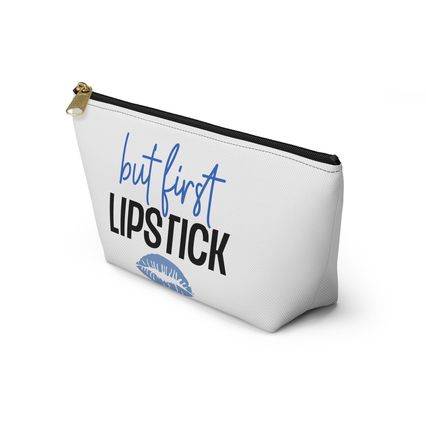 Accessory Pouch – "But First Lipstick" Blue Makeup Bag
