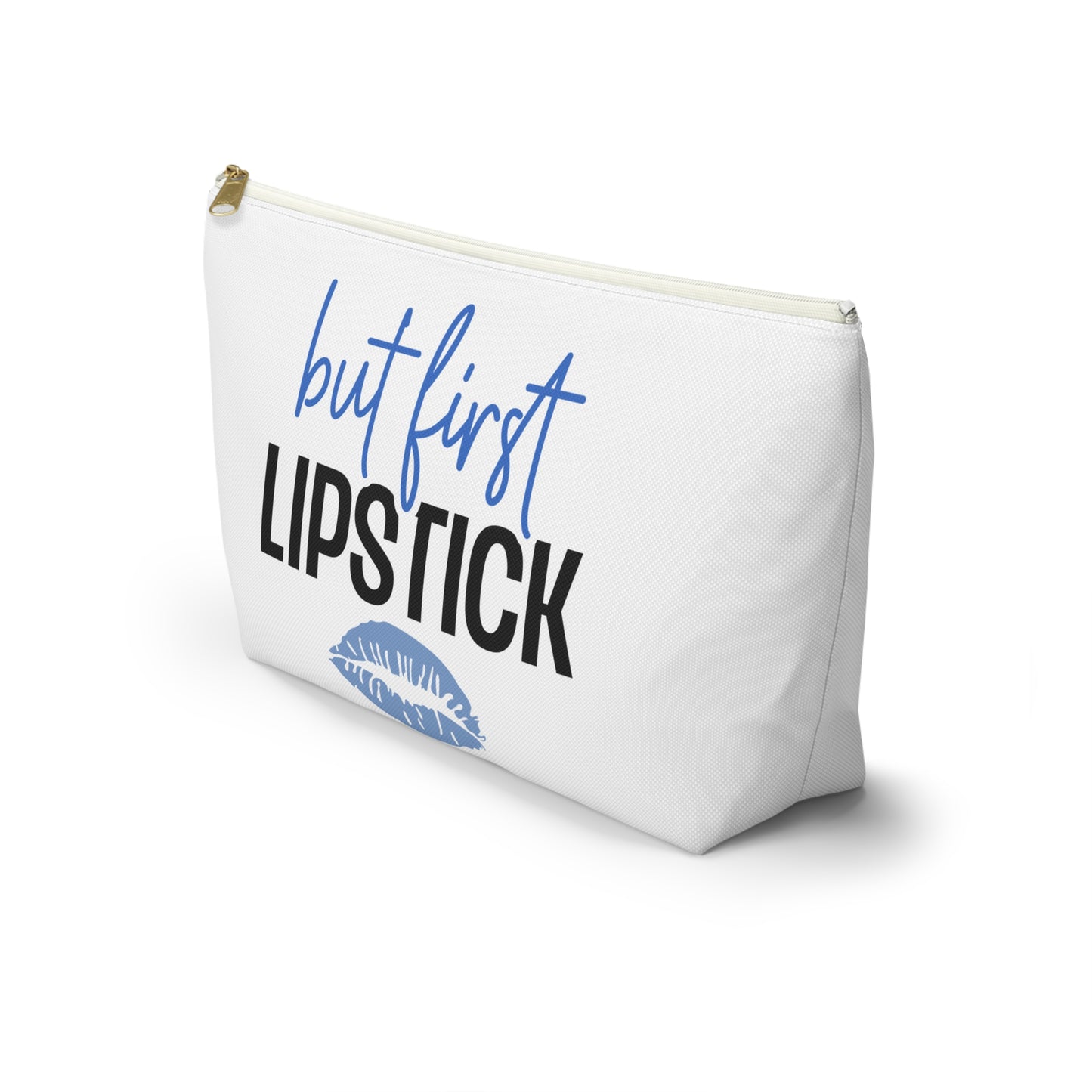 Accessory Pouch – "But First Lipstick" Blue Makeup Bag