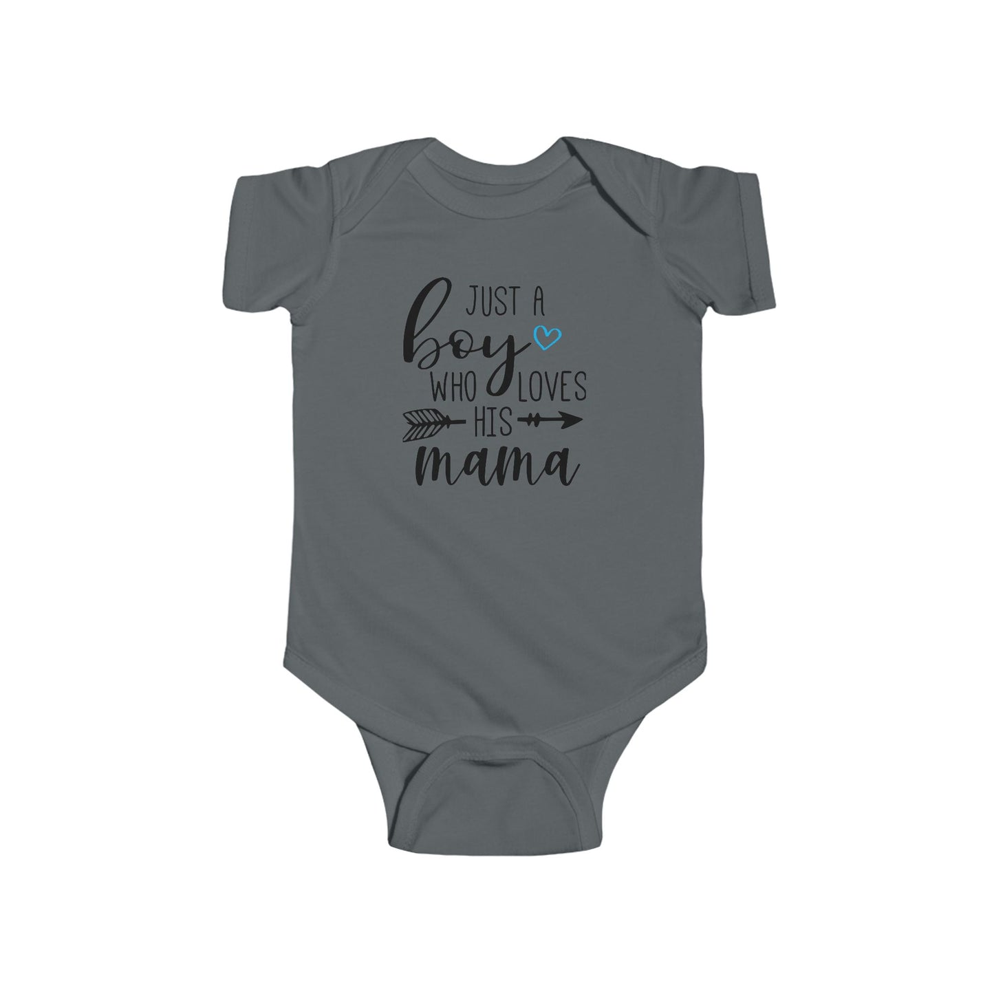 Just a Boy Who Loves His Mama Infant Bodysuit | Organic Option Available