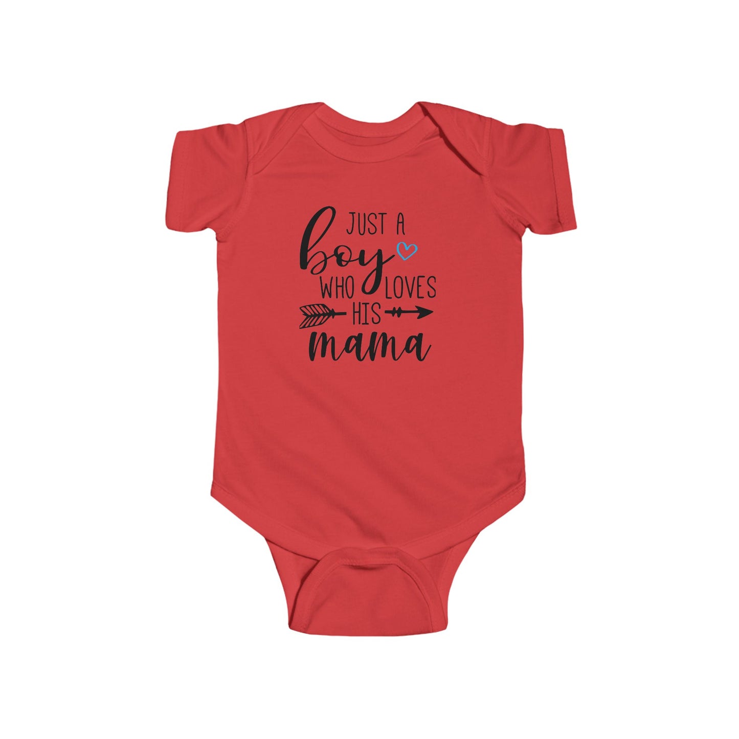 Just a Boy Who Loves His Mama Infant Bodysuit | Organic Option Available
