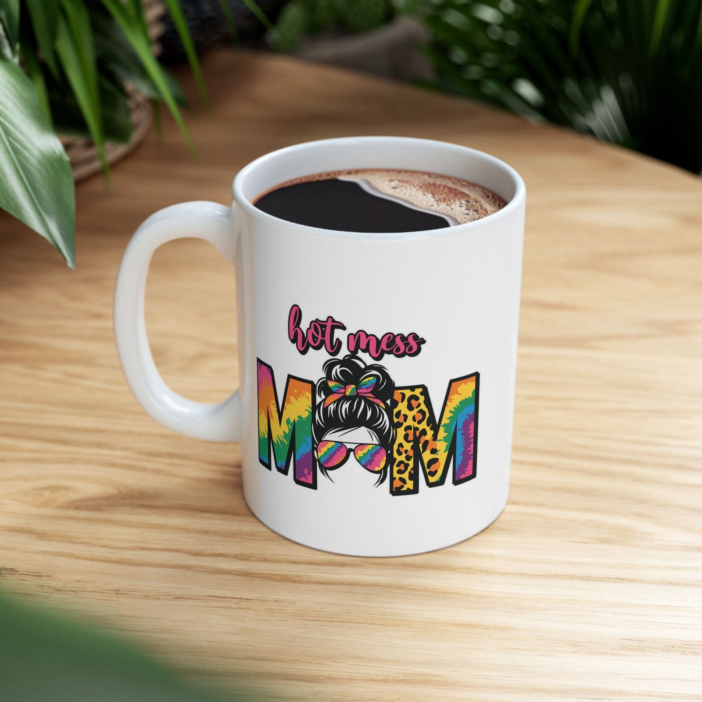 💥 Hot Mess Mom Mug – Fun, Vibrant, and Perfect for the Colorful Mom! 🌈