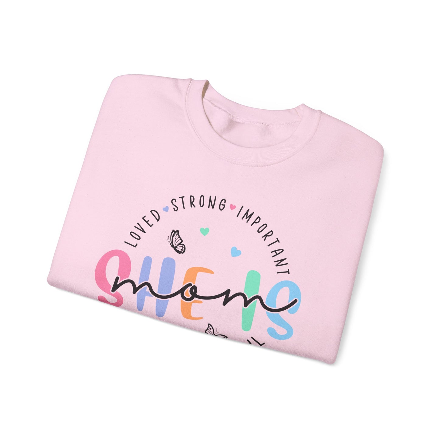 🌸✨ She Is Mom Sweatshirt – Strong, Loved, Beautiful & Worthy 🦋💖