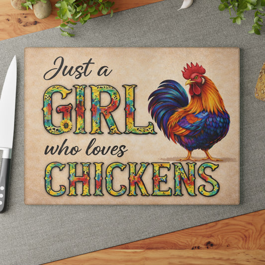 Just a Girl Who Loves Chickens Glass Cutting Board – Colorful Rooster Farm Kitchen Decor