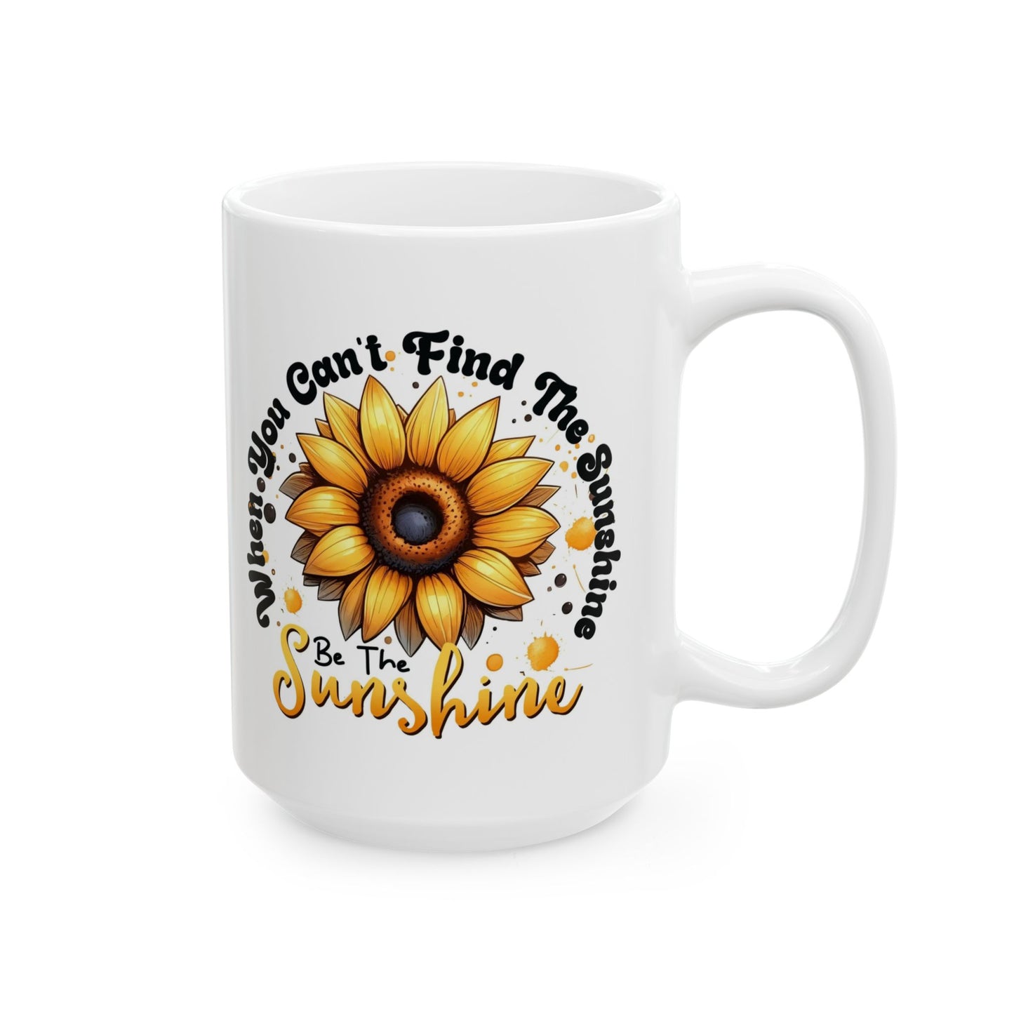 🌻☀️ Sunflower Sunshine Mug – Inspirational Coffee Cup with Quote ☕💛
