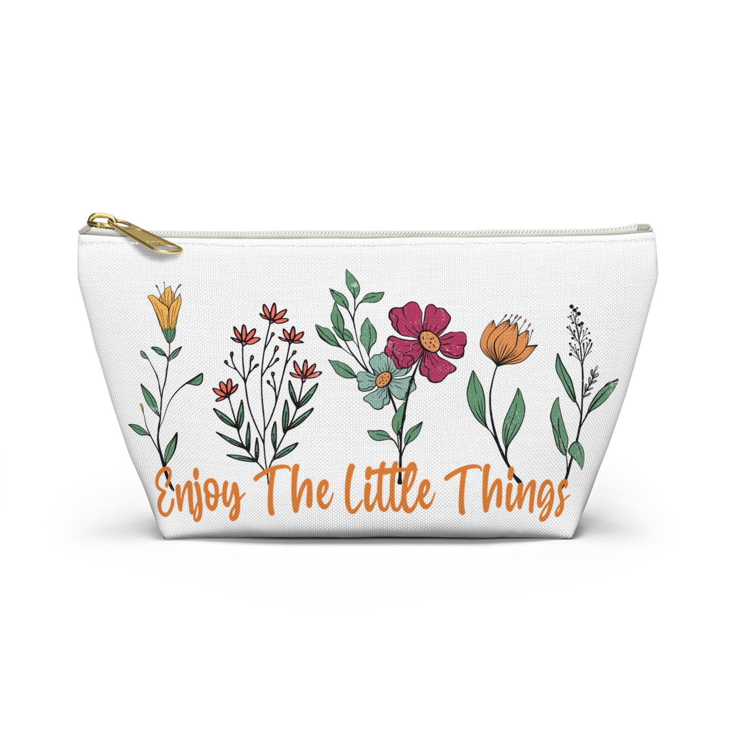Accessory Pouch – "Enjoy The Little Things" Floral Bag