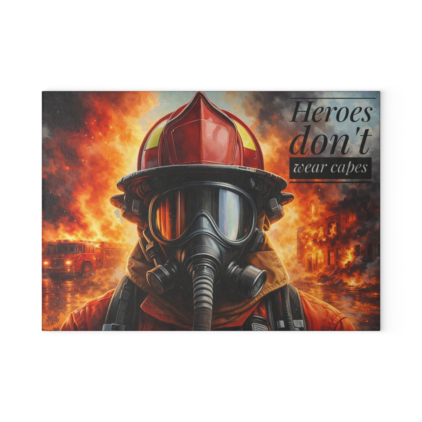 Firefighter Hero Tribute Glass Cutting Board – First Responder Strength Kitchen Art