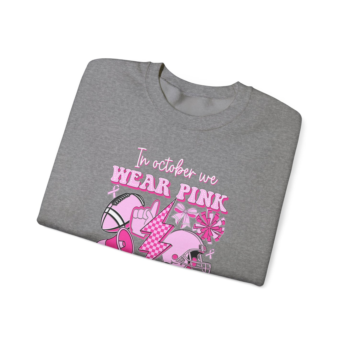 🏈🎀 In October We Wear Pink and Watch Football Sweatshirt – Breast Cancer Awareness Game Day