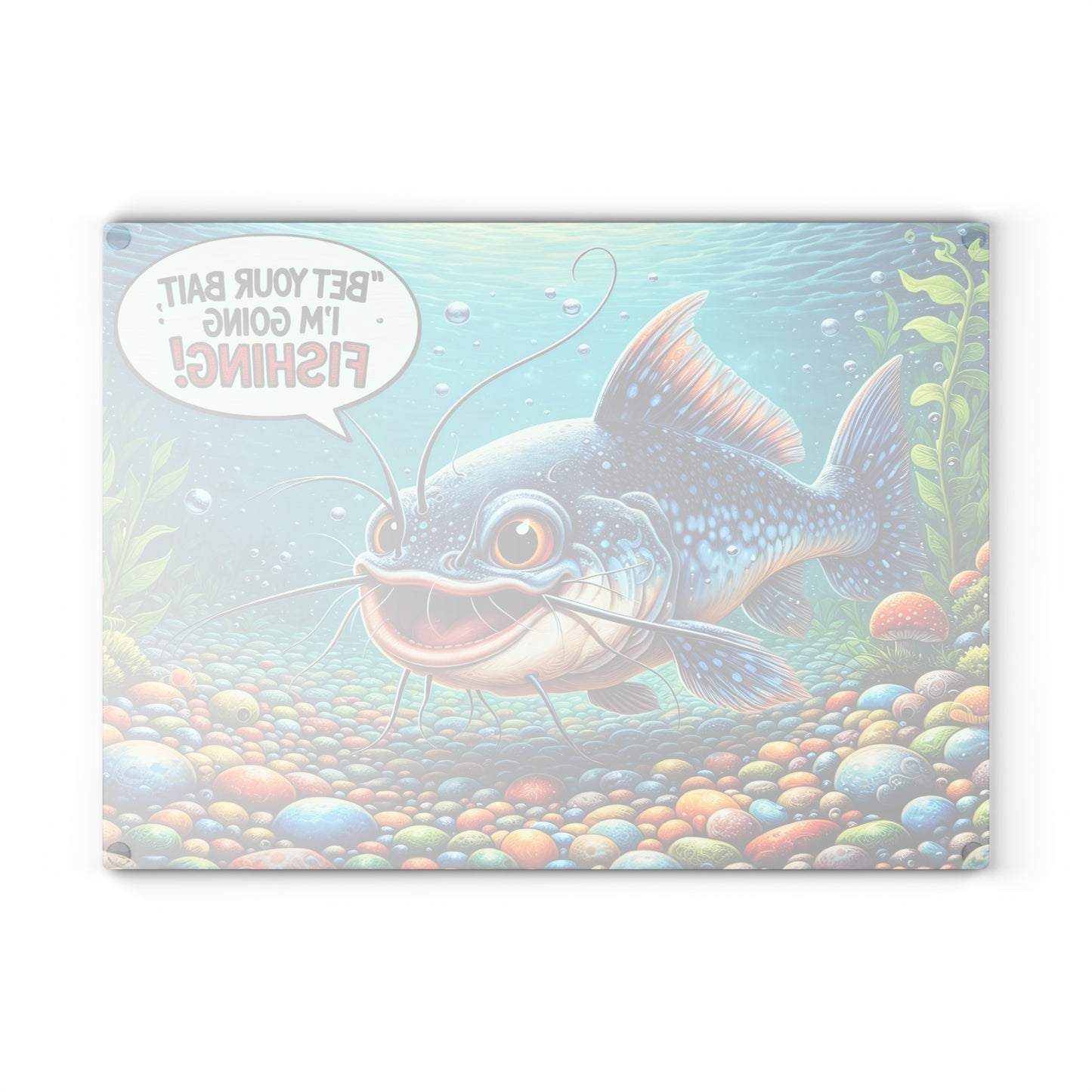 Bet Your Bait I’m Going Fishing Glass Cutting Board – Funny Fishing Kitchen Art with Colorful Catfish Design