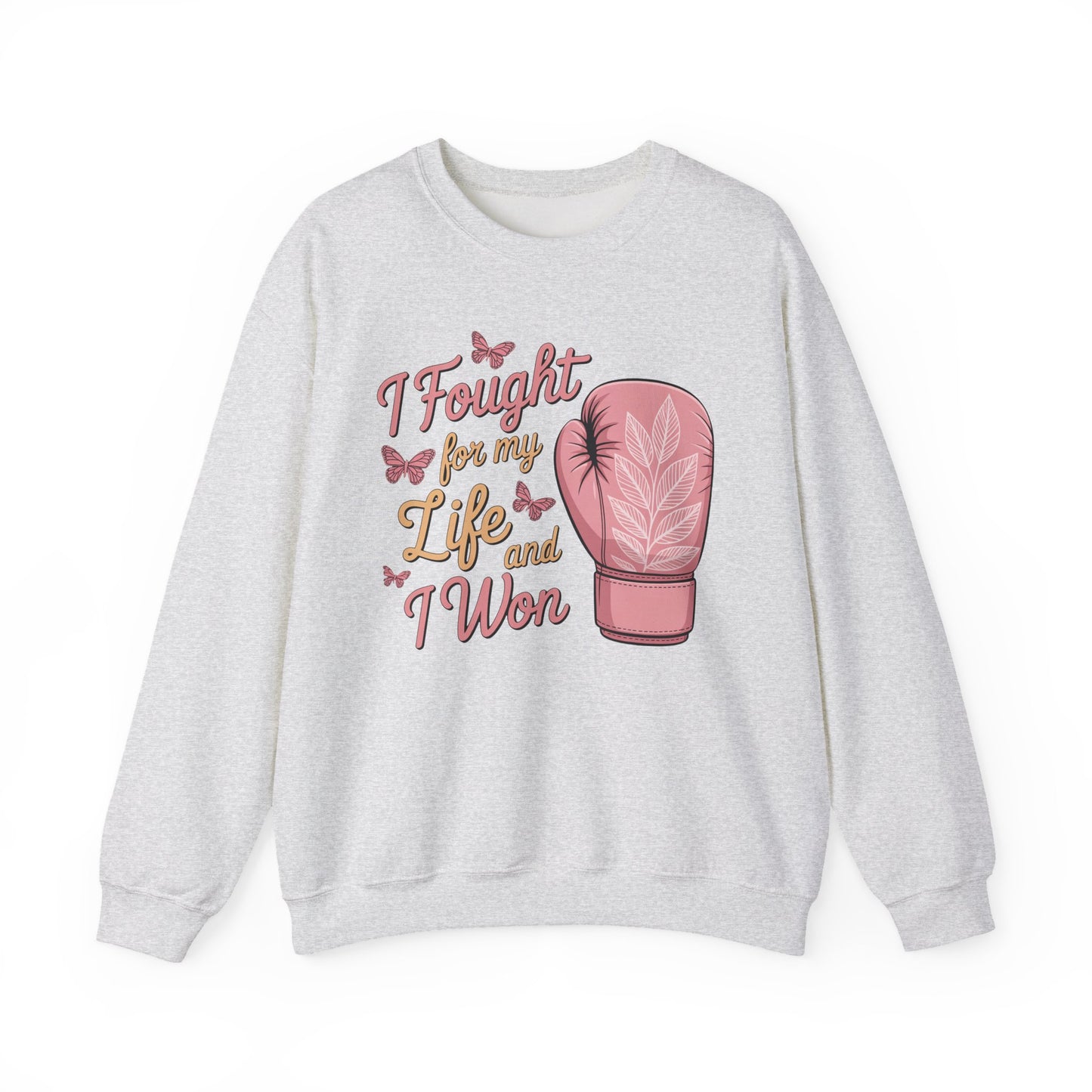 🥊🦋 I Fought for My Life and I Won Sweatshirt – Breast Cancer Survivor Crewneck