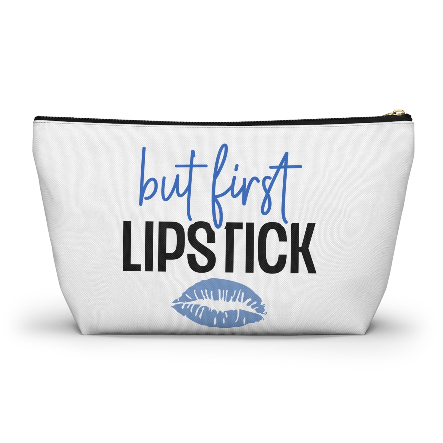 Accessory Pouch – "But First Lipstick" Blue Makeup Bag