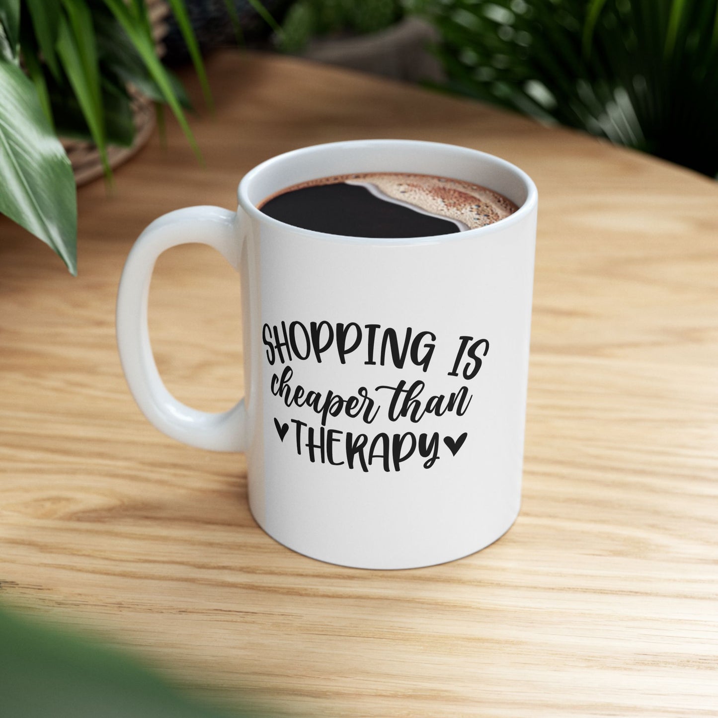 🛍️😂 Shopping Is Cheaper Than Therapy Mug – Funny Coffee Cup ☕💸