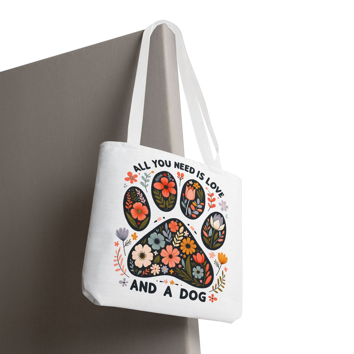 🐾 All You Need is Love and a Dog Tote Bag – Floral Paw Print Perfection 🌸