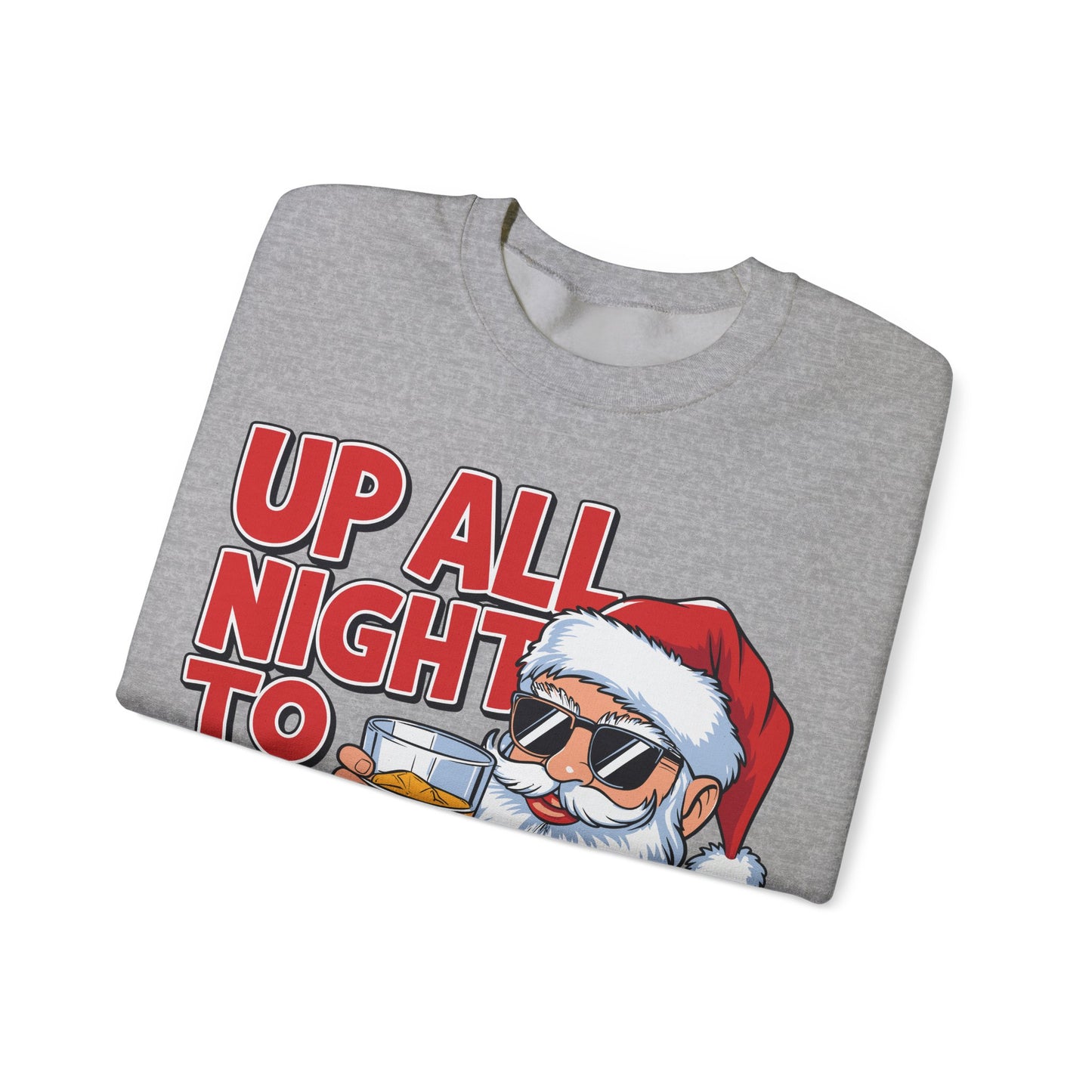 🎅🥃 Up All Night To Get Lucky Sweatshirt – Funny Santa Holiday Pullover for Men